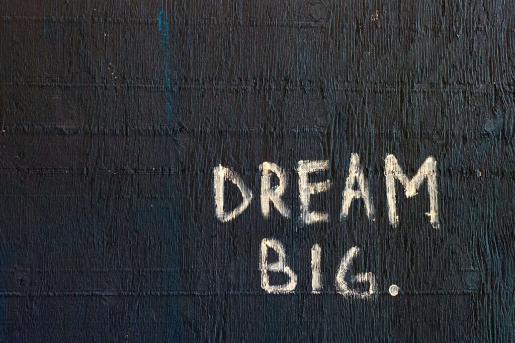 work-life balance phrase which tells Dream Big