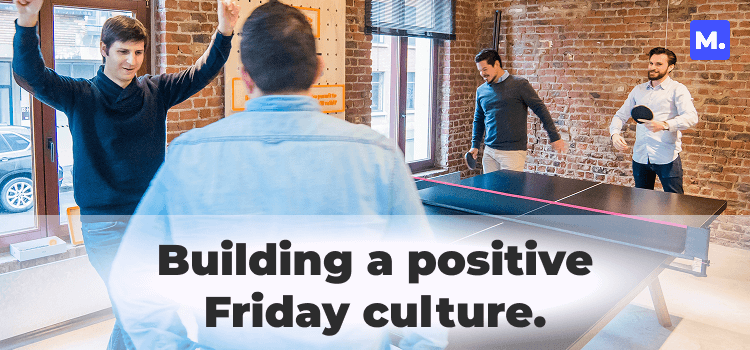 People playing table tennis in an office with the text 'Building a positive Friday culture' - uplifting Friday work quotes.