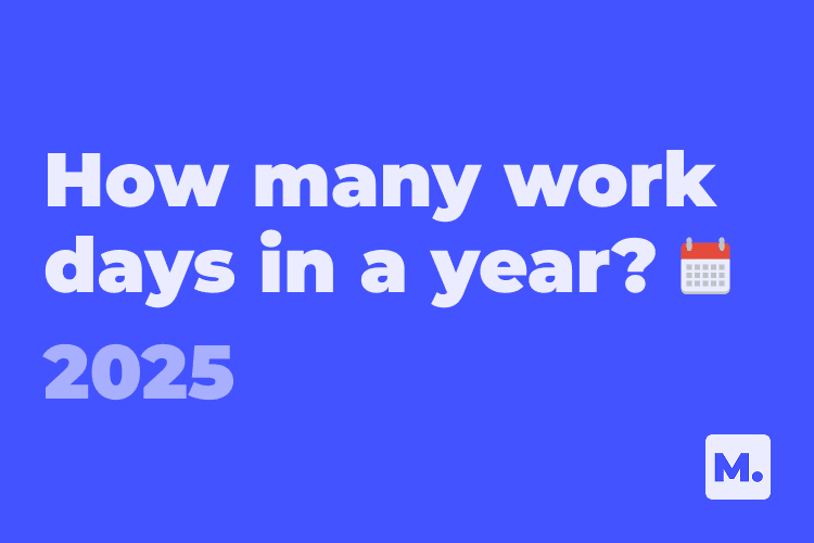 A blue background image with the text "How many work days in a year?" in large white letters, and "2025" in smaller white letters below it. A calendar icon is included next to the question, and a small "Made for Lives" logo is in the bottom right corner.